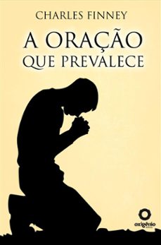 a oraço que prevalece (ebook)-charles finney-9788582182611