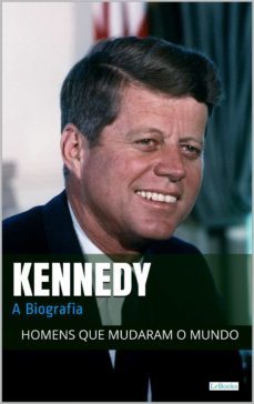 john f. kennedy: a biografia (ebook)-edições lebooks-9788583863311