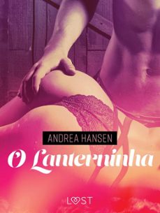 o lanterninha - conto erotico (ebook)-andrea hansen-9788726280111