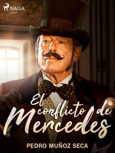el conflicto de mercedes (ebook)-pedro muñoz seca-9788726508611