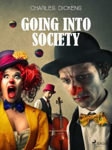 going into society (ebook)-charles dickens-9788726605211