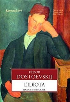 l  idiota. ediz. integrale-fiodor dostoievski-9788818032611
