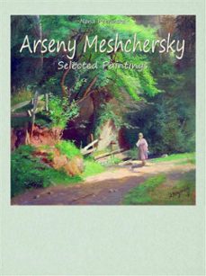arseny meshchersky:  selected paintings (ebook)-9788822815811