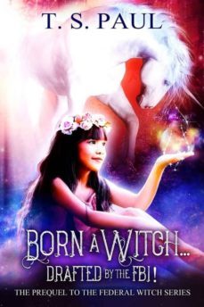 born a witch... drafted by the fbi (ebook)-9788832542011