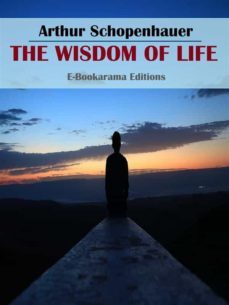 the wisdom of life (ebook)-arthur schopenhauer-9788834134511