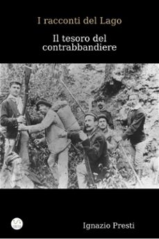 i racconti del lago- il tesoro del contrabbandiere (ebook)-9788892516311