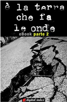 è la terra che fa le onde - parte 2 (ebook)-9788897982111
