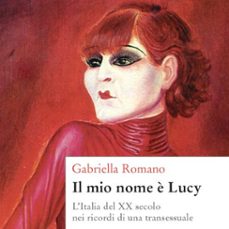il mio nome è lucy (audiolibro)-gabriella romano-9789180448611