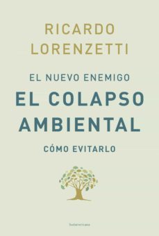 el nuevo enemigo: el colapso ambiental (ebook)-9789500766111