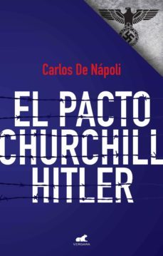 el pacto churchill - hitler (ebook)-carlos de napoli-9789501508611