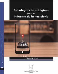 estrategias tecnologicas para la industria de la hosteleria (ebook)-peter d. nyheim-9789506231811