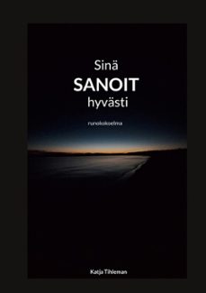 sina sanoit hyvasti (ebook)-9789528914211