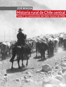historia rural de chile central. tomo i (ebook)-jose bengoa-9789560008411
