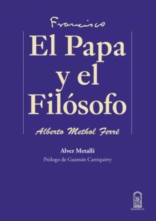 el papa y el filosofo (ebook)-alver metalli-9789561425811