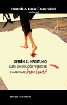desden al infortunio (ebook)-juan poblete-fernando blanco-9789562605311