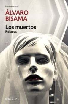 los muertos (ebook)-alvaro bisama-9789563254211