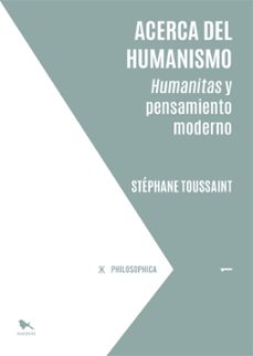 acerca del humanismo (ebook)-stéphane toussaint-9789563652611