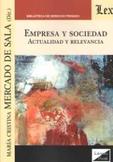 empresa y sociedad. actualidad y relevancia-maria cristina mercado de sala-9789563923711