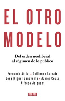 el otro modelo (ebook)-fernando atria-javier couso-josé benavente-9789566042211