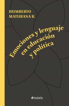 emociones y lenguaje en educacion y politica (ebook)-humberto r. maturana-9789569987311