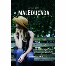maleducada (ebook)-antonio ortiz-9789583061011