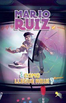 ¿como llegue aqui? (ebook)-mario ruiz-9789584259011