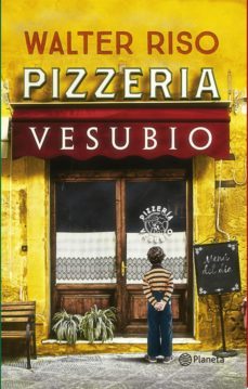 pizzeria vesubio (edicion colombiana) (ebook)-walter riso-9789584266811