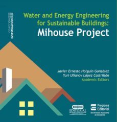water and energy engineering for sustainable buildings mihouse project (ebook)-9789586190411