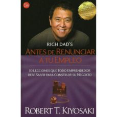 antes de renunciar a tu empleo-robert kiyosaki-9789587585711