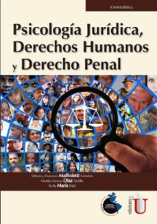 psicologia juridica, derechos humanos y derecho penal (ebook)-francisco maffioletti celedon-martha vanessa diaz padilla-stella maris puhl-9789587629811