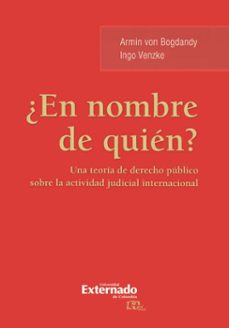 ¿en nombre de quien? (ebook)-armin von bogdandy-igno venzke-9789587726411