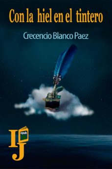 con la hiel en el tintero (ebook)-crecencios blanco páez-9789592761711