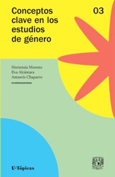 conceptos clave en los estudios de genero. volumen 3 (ebook)-hortensia moreno-eva alcántara-amneris chaparro-9789709663211