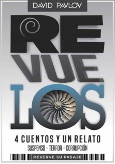 revuelos (ebook)-david sergio ricardo pavlov-9789874116611