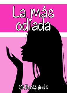 la más odiada (ebook)-nico quindt-nico quindt-9789874253811