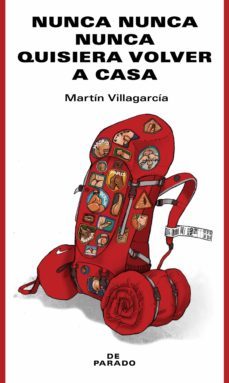 nunca nunca nunca quisiera volver a casa (ebook)-martin villagarcia-9789874803511