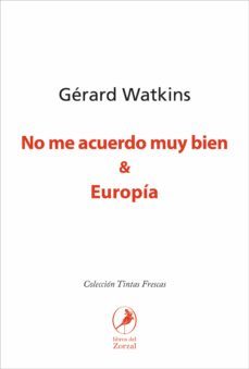 no me acuerdo muy bien &amp; europia (ebook)-gerard watkins-9789875996311