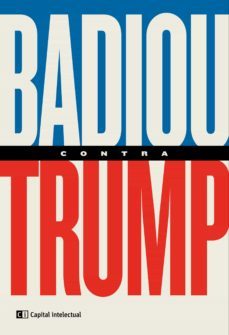 badiou contra trump (ebook)-9789876146111