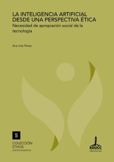 la inteligencia artificial desde una perspectiva etica (ebook)-ana inés perea-9789876265911
