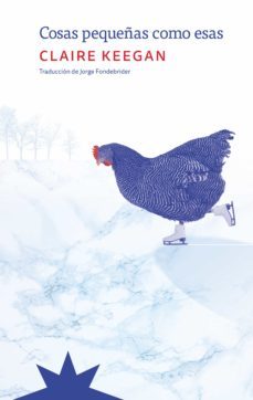 cosas pequeñas como esas (ebook)-claire keegan-9789877122411