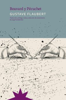 bouvard y pecuchet (ebook)-gustave flaubert-jorge fondebrider-9789877123111