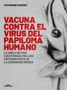 vacuna contra el virus del papiloma humano (ebook)-catherine dumont-9789877445411