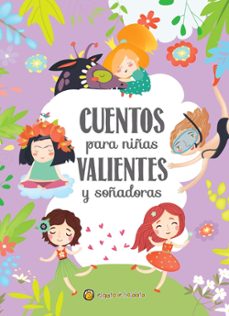 cuentos para niñas valientes y soñadoras-9789877972511