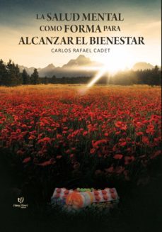 la salud mental como forma para alcanzar el bienestar (ebook)-carlos rafael cadet-9789878177311