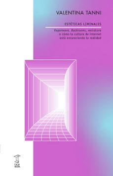 estéticas liminales-valentina tanni-9789878272511