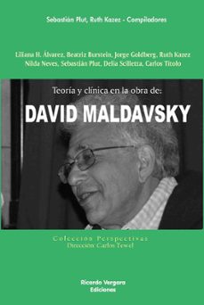 teoria y clinica en la obra de david maldavsky (ebook)-sebastian plut-ruth kazez-9789878406411