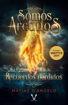 somos arcanos (ebook)-matias d'angelo-9789878602011