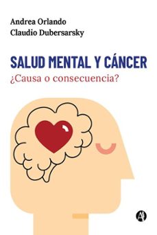 salud mental y cancer: ¿causa o consecuencia? (ebook)-andrea orlando-claudio dubersarsky-9789878724911