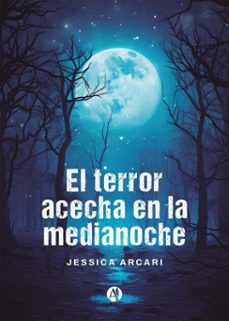 el terror acecha en la medianoche (ebook)-jessica arcari-9789878762111