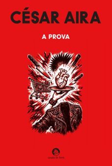 a prova (ebook)-cesar aira-9789895899111